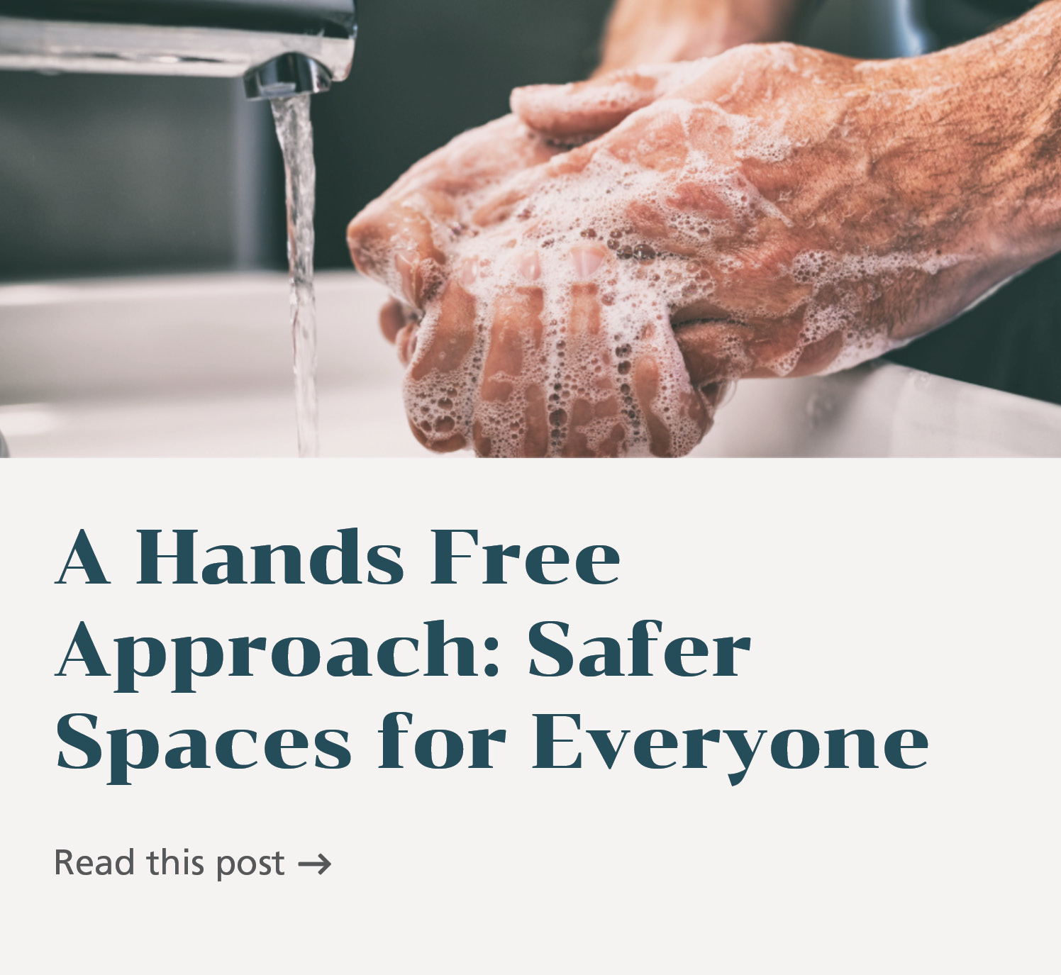 A hands free approach: safer spaces for everyone.