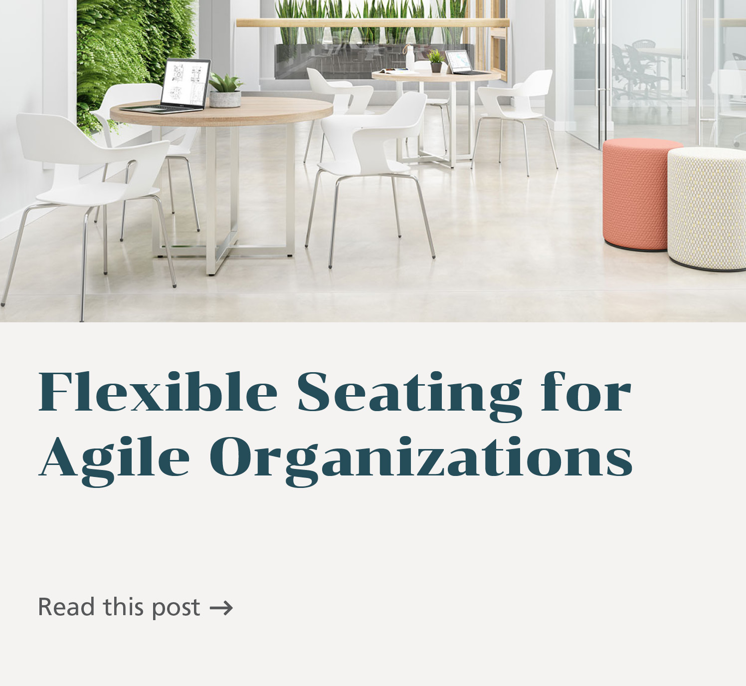 Flexible seating for agile organizations.